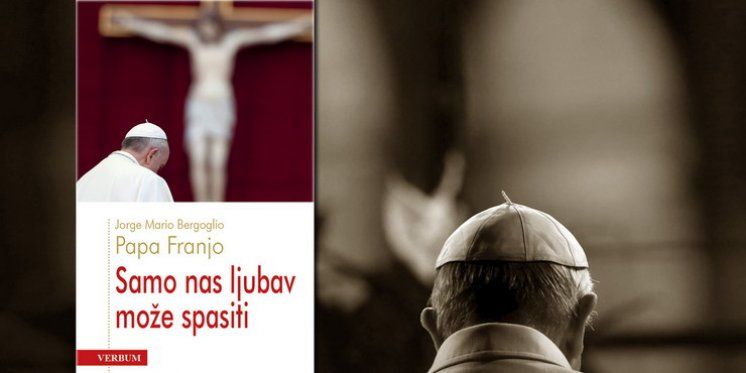 Na konferenciji za medije predstavljena knjiga pape Franje "Samo nas ljubav može spasiti" 