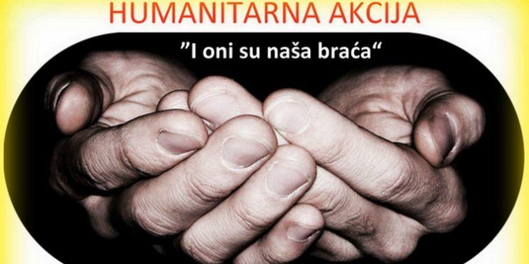 Humanitarna akcija: "I oni su naša braća"
