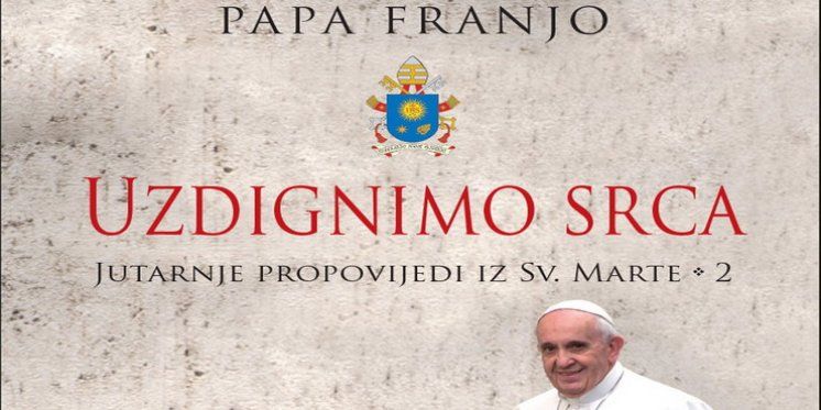 Predstavljen novi svezak jutarnjih propovijedi pape Franje "Uzdignimo srca"