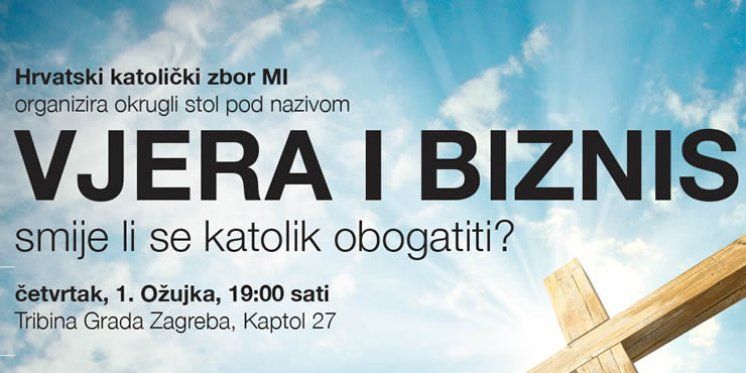 &bdquo;VJERA I BIZNIS &ndash; smije li se katolik obogatiti?&ldquo;