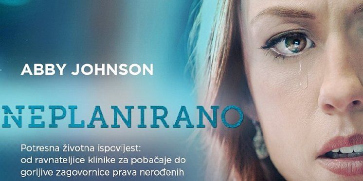 Uprava Cinestara odbila primiti potpise za prikazivanje biografskog, pro-life filma &ldquo;Neplanirano&rdquo;